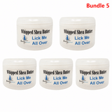 Whipped Shea Butter Lick Me All Over pack of 5 jars