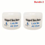 Whipped Shea Butter Lick Me All Over pack of 2 jars